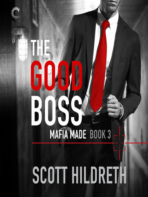Title details for The Good Boss by Scott Hildreth - Available
